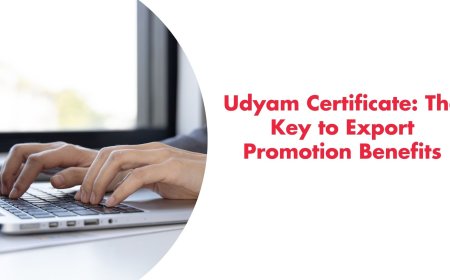 Udyam Certificate: The Key to Export Promotion Benefits