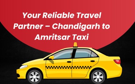 Your Reliable Travel Partner – Chandigarh to Amritsar Taxi