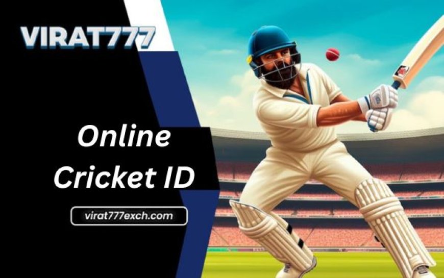 Online Cricket ID: Top 7 Features Every User Should Know
