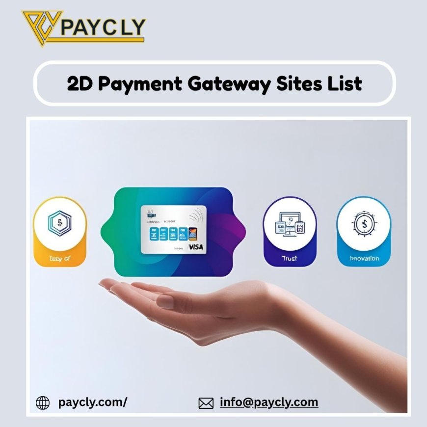 Top 2D Payment Gateways in 2025 – Fast, Secure & Affordable Solutions