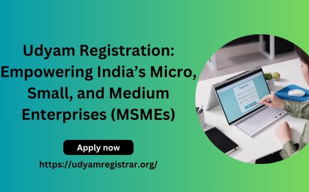 Udyam Registration: Empowering India’s Micro, Small, and Medium Enterprises (MSMEs)