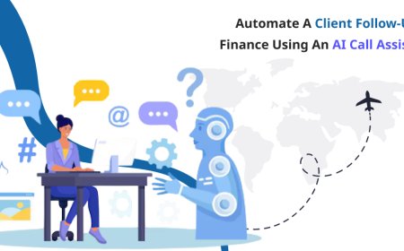 Automate a Client Follow-Up in Finance Using an AI Call Assistant