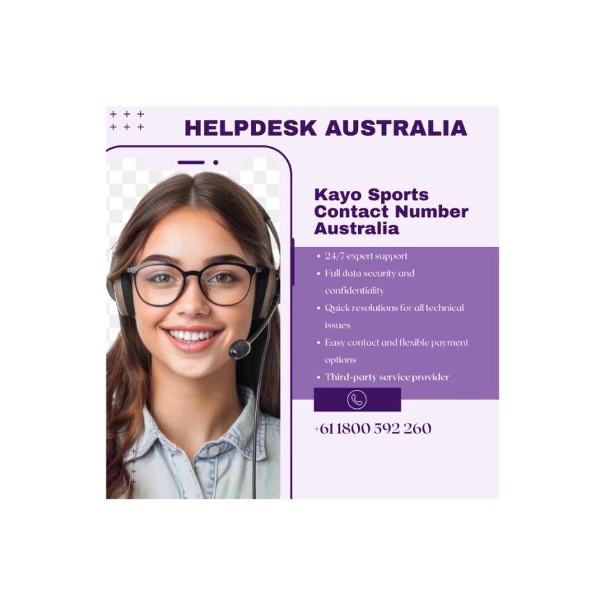 Get Instant Help—Call Kayo Sports Contact Number Australia +61 1800 592 260