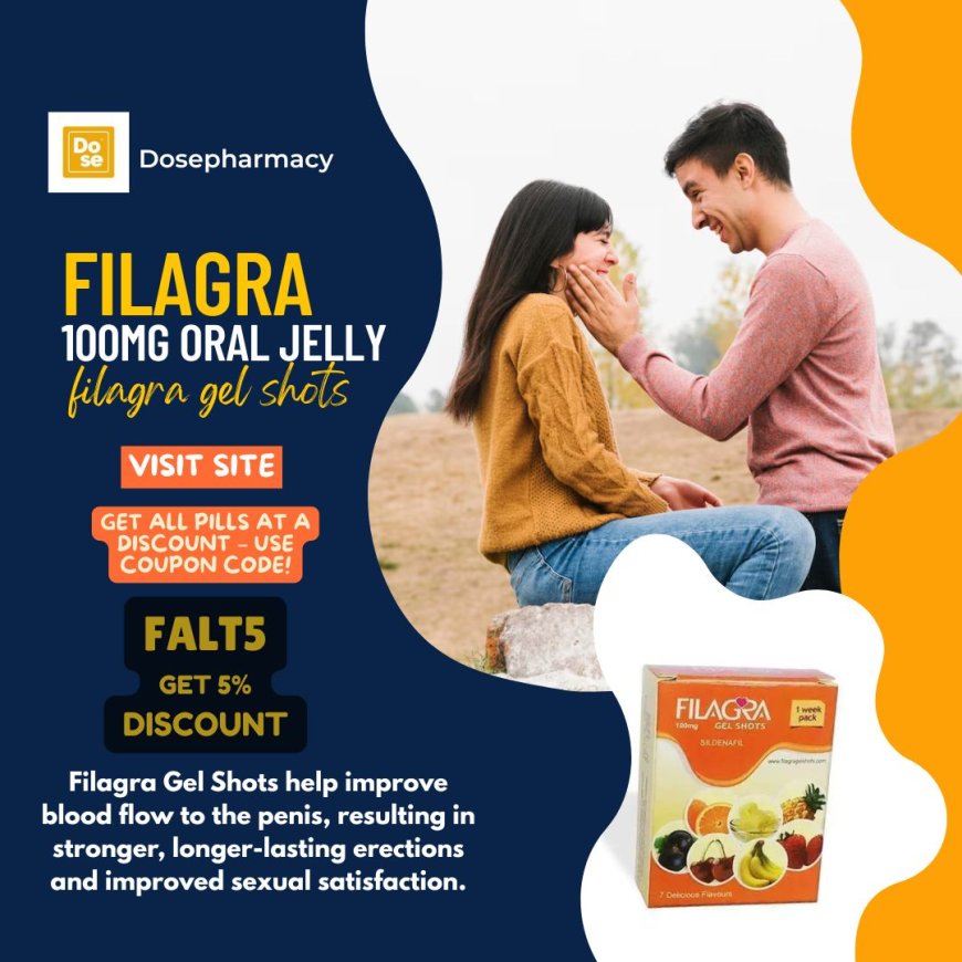 Filagra 100mg Oral Jelly: A Convenient Alternative to ED Pills