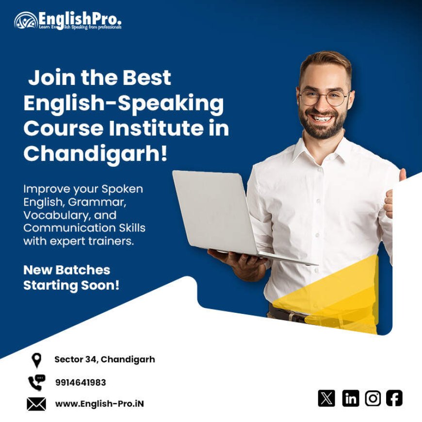 Master Fluent English with an English Speaking Course in Chandigarh sector 34