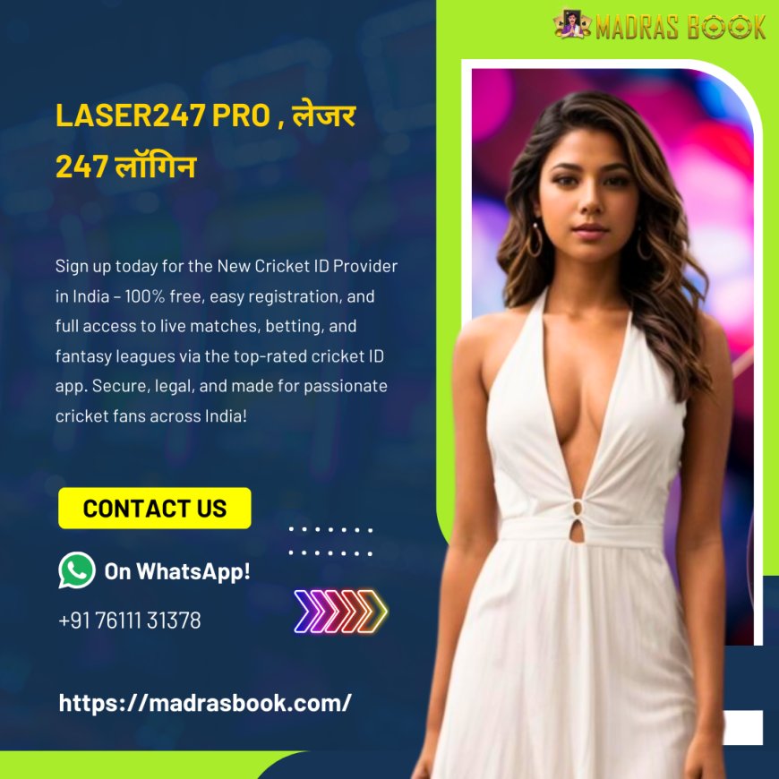 Laser247 Pro – Trusted Online Betting Platform in India | Madrasbook