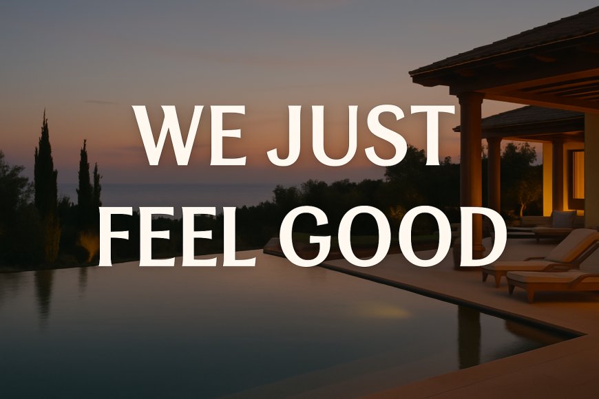 We Just FeelGood in Saint Tropez: Elevate Your Spirit in Elegance